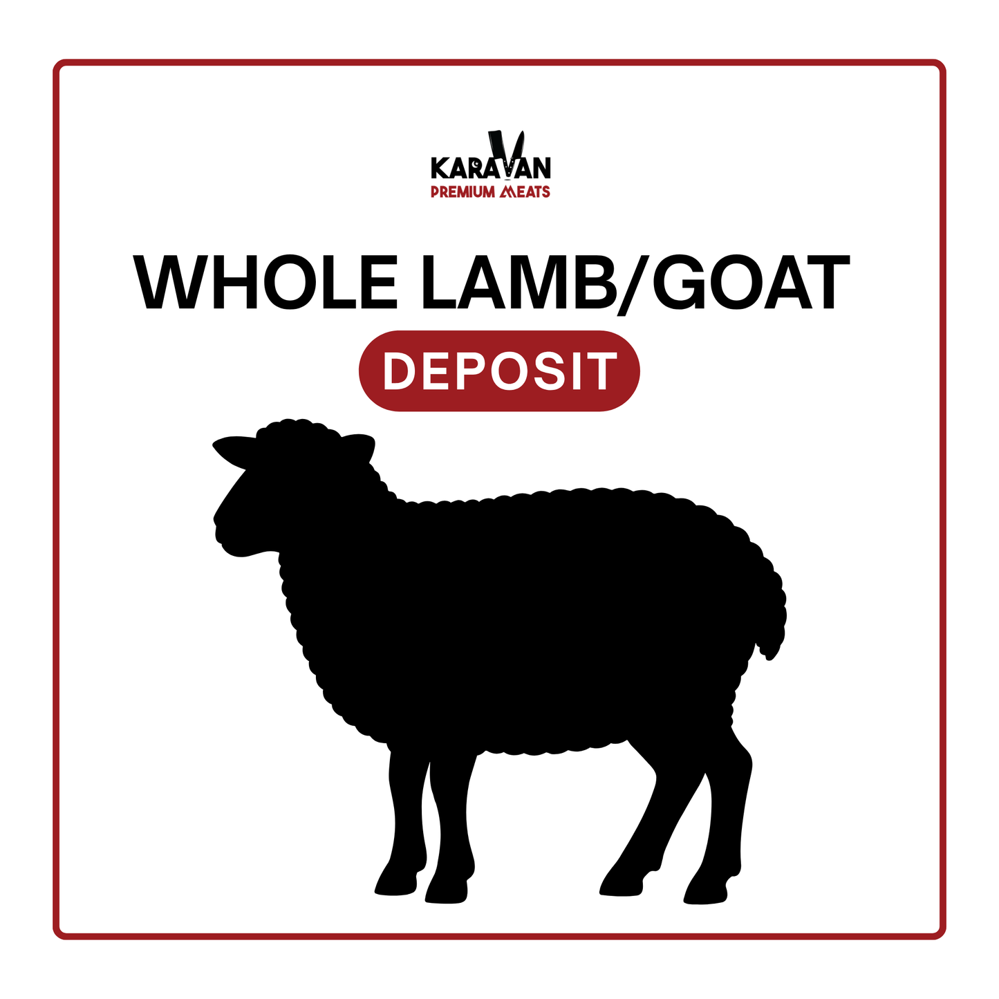Whole Lamb/Goat - Deposit